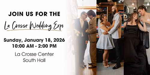 2026 La Crosse Wedding EXPO