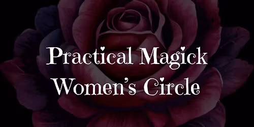 Practical Magick\u2019s Women\u2019s Circle