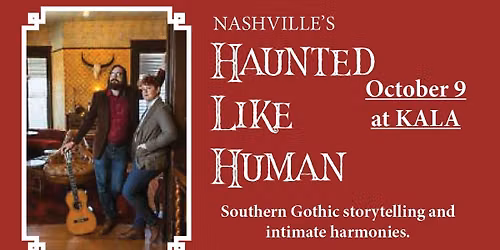 Nashville Duo Haunted Like Human