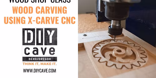 Intro to Wood Carving using X-Carve CNC