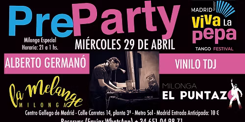 Milonga Especial-PreParty del Festival Viva La Pepa en Madrid