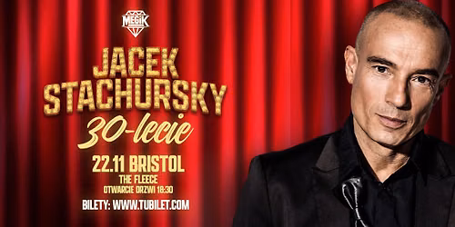 Jacek Stachursky 30-lecie Bristol \u2764\ufe0f
