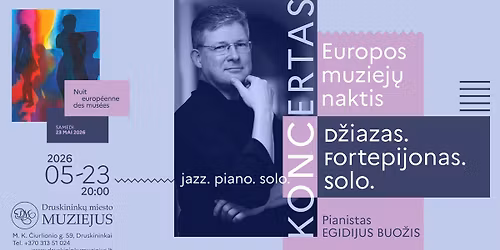 Koncertas \u201eD\u017eiazas. Fortepijonas. Solo. Pianistas EGIDIJUS BUO\u017dIS\u201c