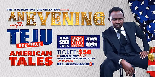 An Evening with Teju Babyface: American Tales