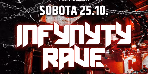 INFYNYTY RAVE - Nejlep\u0161\u00ed Hard Techno v Liberci a okol\u00ed!
