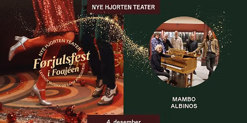 Mambo Albinos - F\u00f8rjulsfest i Foaj\u00e9en
