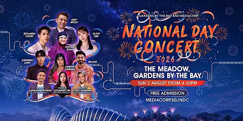 Make Friends & Celebrate National Day Concert 2026 @ Gardens by the Bay
