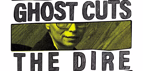 IFIHADAHIFI\/GHOST CUTS\/THE DIRE