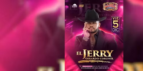 EL JERRY GERARDO CORONEL EN SAN JOSE