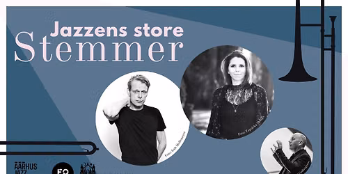 Jazzens Store Stemmer - Aarhus Jazz Orchestra feat. Signe Juhl Jensen & Jacob Madsen Kvols