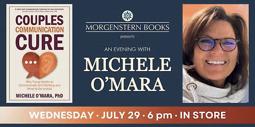 Michele O'Mara on "Couples Communication Cure"