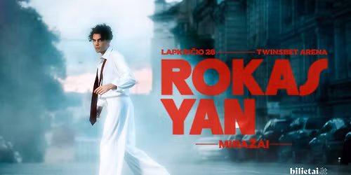 Rokas Yan | Mira\u017eai | Vilniaus Twinsbet arena | Lapkri\u010dio 28