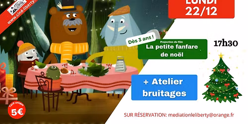 La petite fanfare de no\u00ebl + atelier sons et bruitages (d\u00e8s 3 ans)