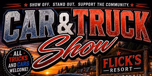 Car & Truck Show @ Flick\u2019s Resort