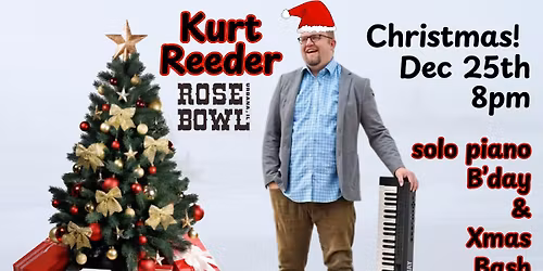 Christmas at the Piano with Kurt Reeder - live at the Rose Bowl Tavern