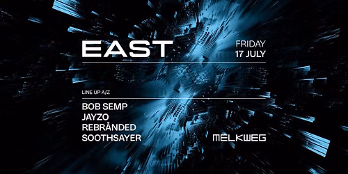 EAST | Melkweg Amsterdam