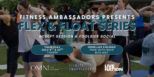 Flex and Float at Omni Las Colinas (July)