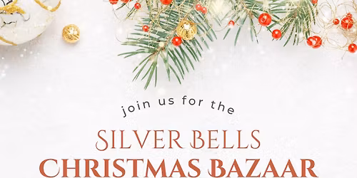 2025 Silver Bells Christmas Bazaar