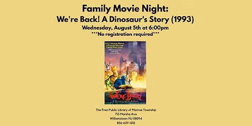 Family Movie Night: We're Back: A Dinosaur Story!