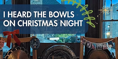 I HEARD THE BOWLS ON CHRISTMAS NIGHT!!