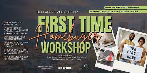 SFHDC x TriCounties Bank First Time Homebuyer Workshop (HUD APPROVED)