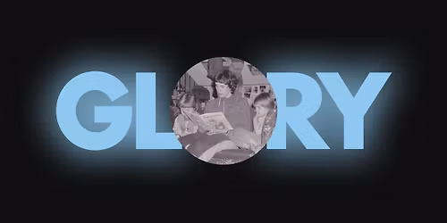 Invitation til fernisering: GLORY - Kapitel 2