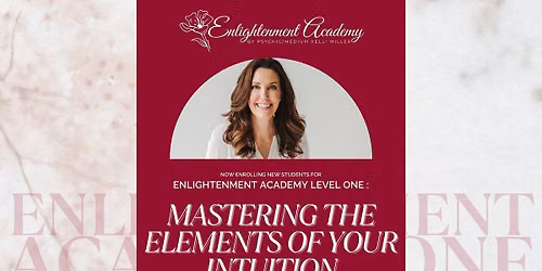 Enlightenment Academy - Mastering the Elements of Intuition