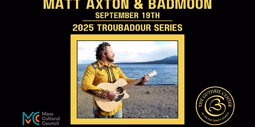 Matt Axton & Badmoon Live at The Guthrie Center