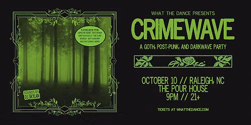 CRIMEWAVE - RALEIGH (21+)