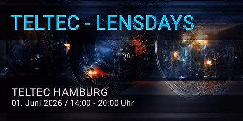 Teltec Lens Days 2026