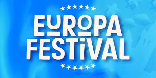 EUROPA FESTIVAL 2026 - 100% GRATUIT