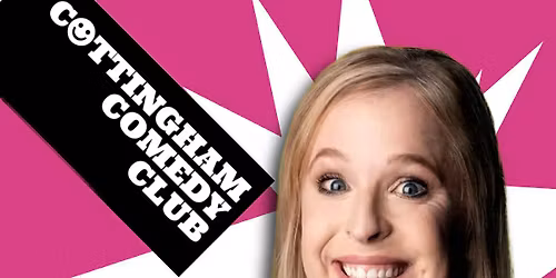 Cottingham Comedy Club presents Hayley Ellis plus support and pizza