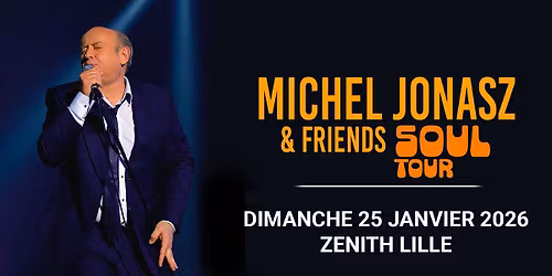 Michel Jonasz \u2022 Z\u00e9nith, Lille \u2022 25\/01\/26