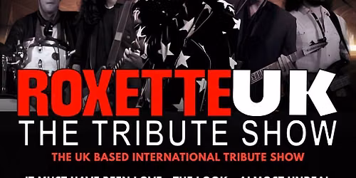 Roxette UK The Tribute Show
