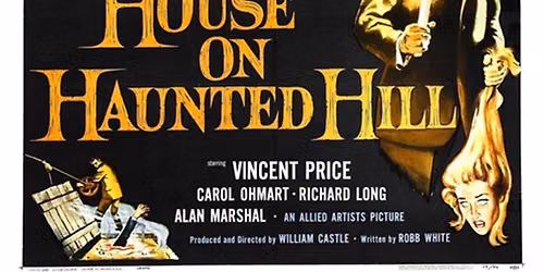 House on Haunted Hill - The 2026 Horrorthon