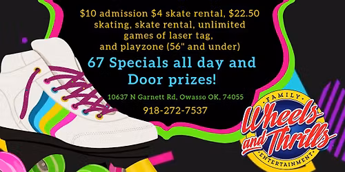 67 Skate Night at Wheels and Thrills!