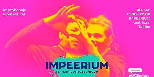 Improhooaja L\u00d5PUFESTIVAL - V\u00c4LJA M\u00dc\u00dcDUD!