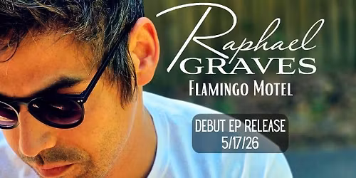 Raphael Graves EP Release Party