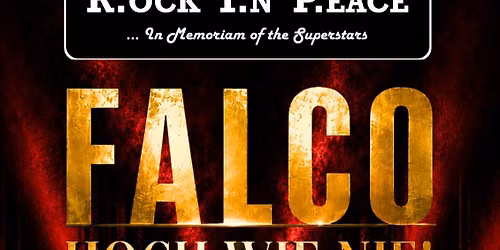 R.ock I.n P.eace - FALCO Hoch wie nie!