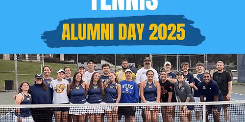 October 18, 2025:Wilkes Men's & Women's Tennis Alumni Day 2025