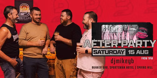 \ud83c\udfc8\ud83d\udc3b Rugger Bugger - After Party\/Den Night \ud83d\udc3b\ud83c\udfc8