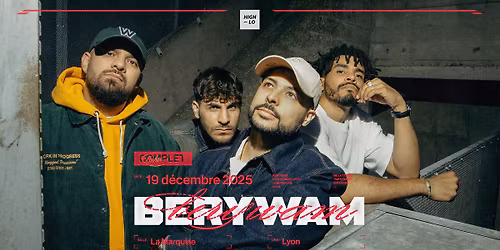 COMPLET \/\/ BERYWAM - La Marquise - Lyon