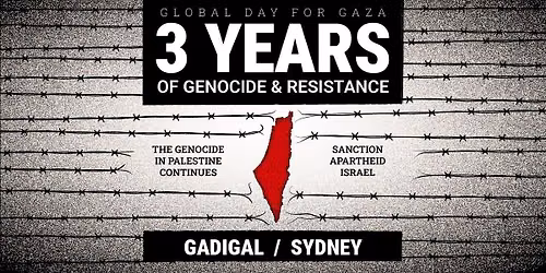 PROTEST: 3 Years of Genocide and Resistance