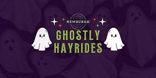 2026 Historic Newburgh Ghostly Hayrides