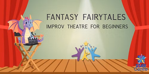 STAR Summer Camp: Improv Theatre for Beginners: Freestyle Fairytales (Grades 1 - 4)