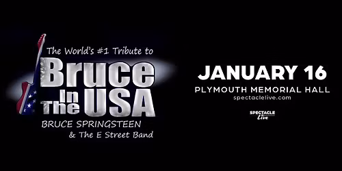 Bruce In The USA - Tribute to Bruce Springsteen and The E Street Band