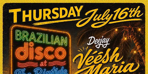 DJ Veesh Maria's Brazilian Disco at The Riptide
