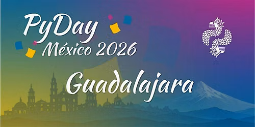 PyDay M\u00e9xico 2026: Guadalajara