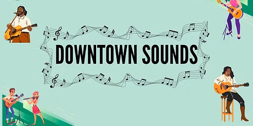 Downtown Sounds Featuring Longshore Drift