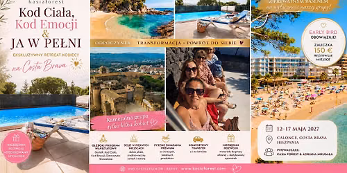 KOD CIA\u0141A, KOD EMOCJI & JA W PE\u0141NI: Ekskluzywny Retreat Kobiecy na Costa Brava